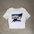 IMPROVE DON'T PROVE