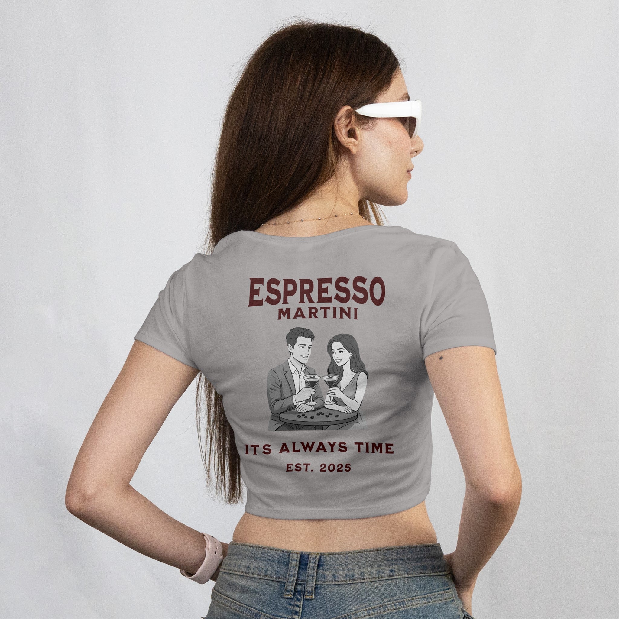 ESPRESSO MARTINI... IT'S ALWAYS TIME. EST. 2025 - Crop Top
