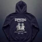 ESPRESSO MARTINI... IT'S ALWAYS TIME. EST. 2025 - Hoodie