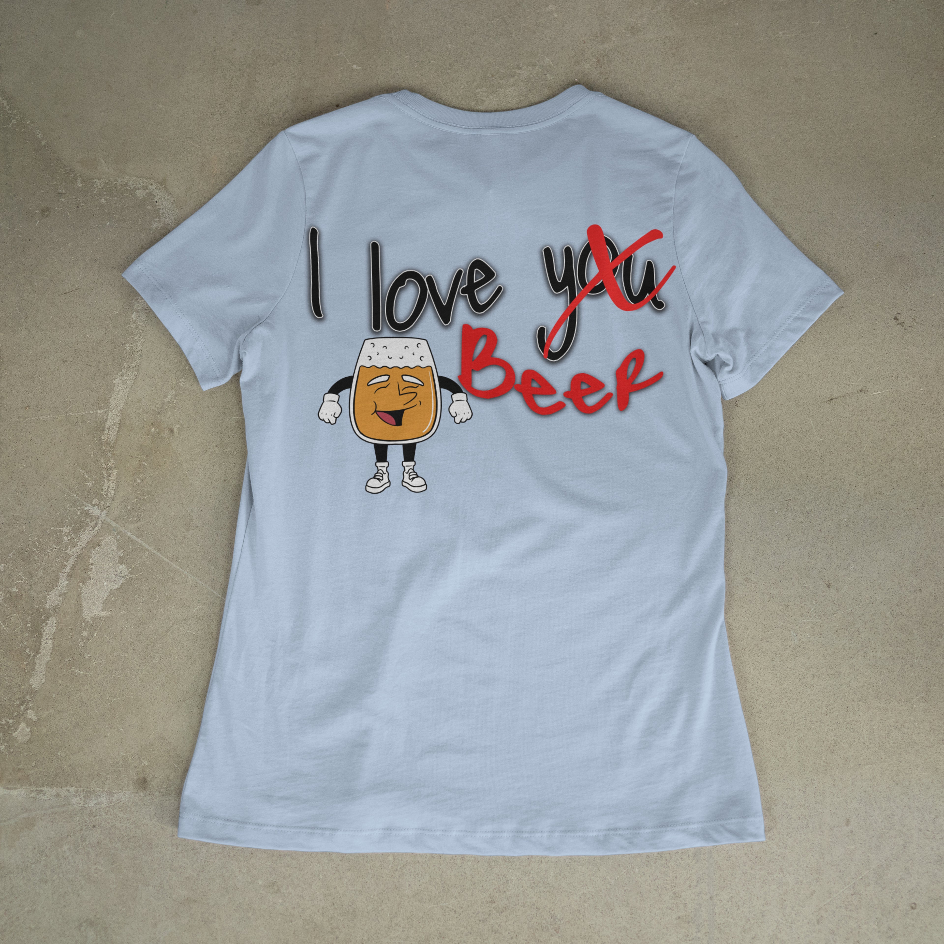 I love <you> Beer - T-Shirt