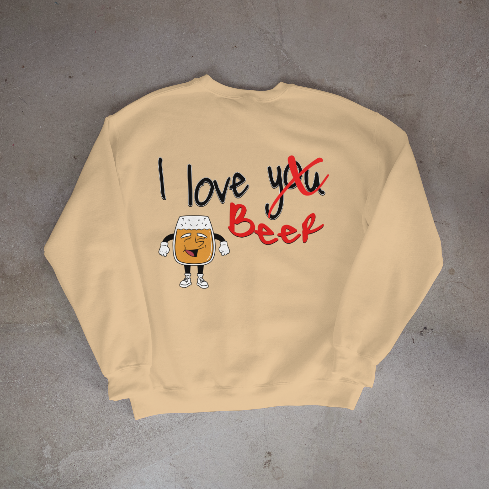 I love <you> Beer - Sweatshirt