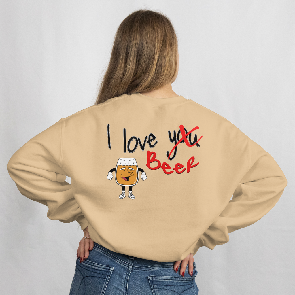 I love <you> Beer - Sweatshirt