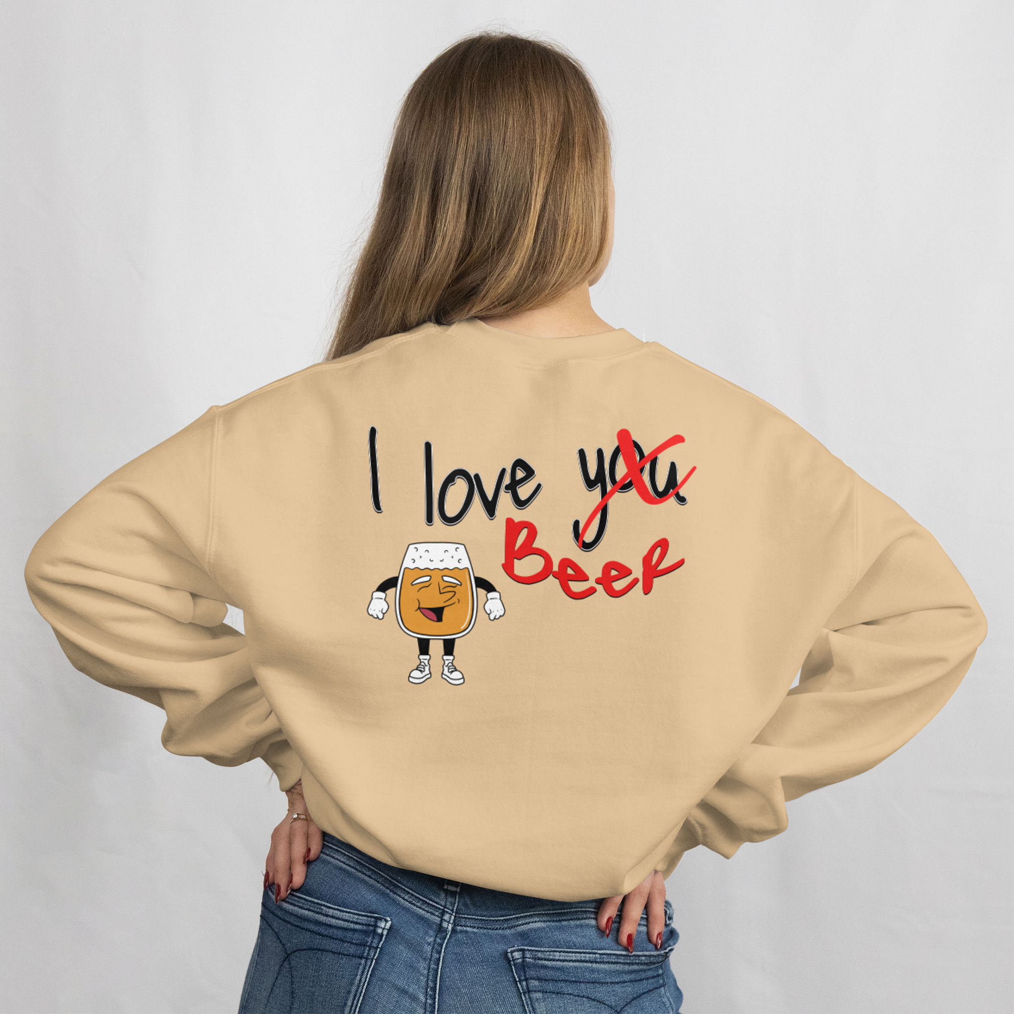 I love <you> Beer - Sweatshirt