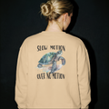 SLOW MOTION OVER NO MOTION - Sweatshirt