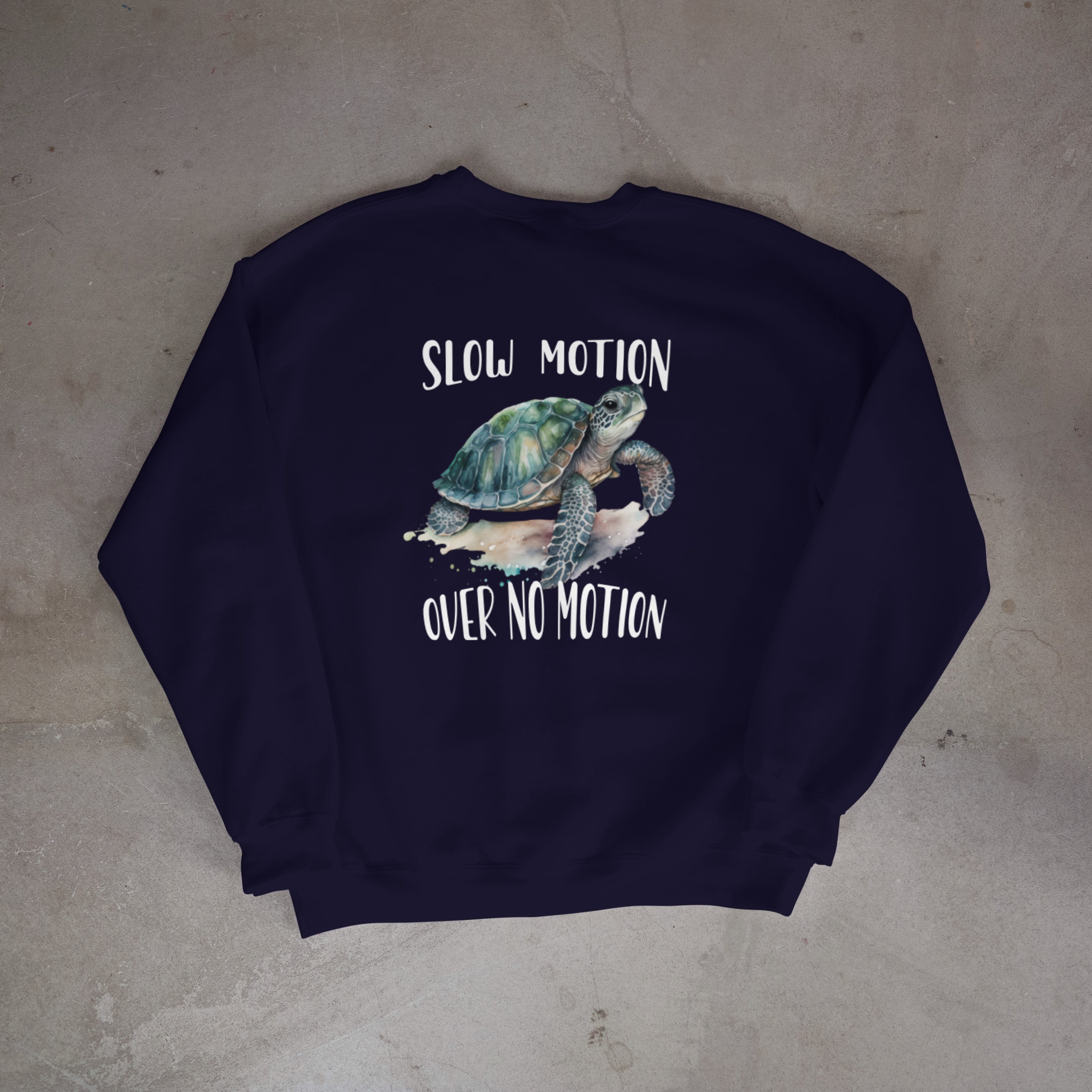 SLOW MOTION OVER NO MOTION - Sweatshirt