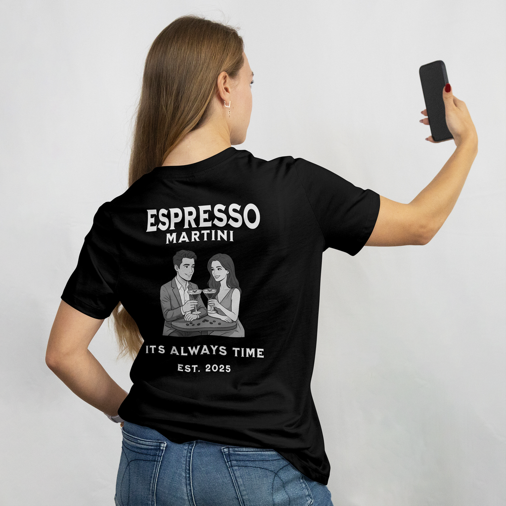 ESPRESSO MARTINI... IT'S ALWAYS TIME. EST. 2025 - T-Shirt