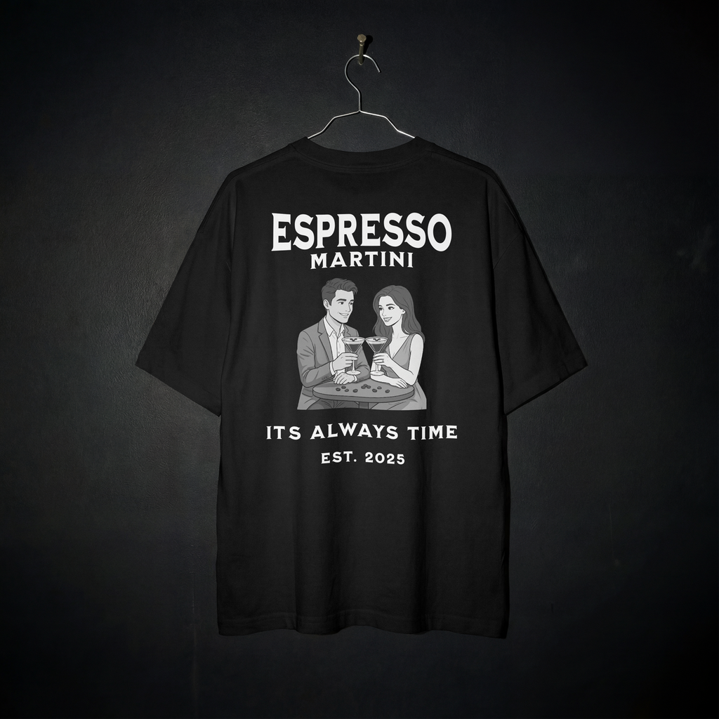 ESPRESSO MARTINI... IT'S ALWAYS TIME. EST. 2025 - T-Shirt