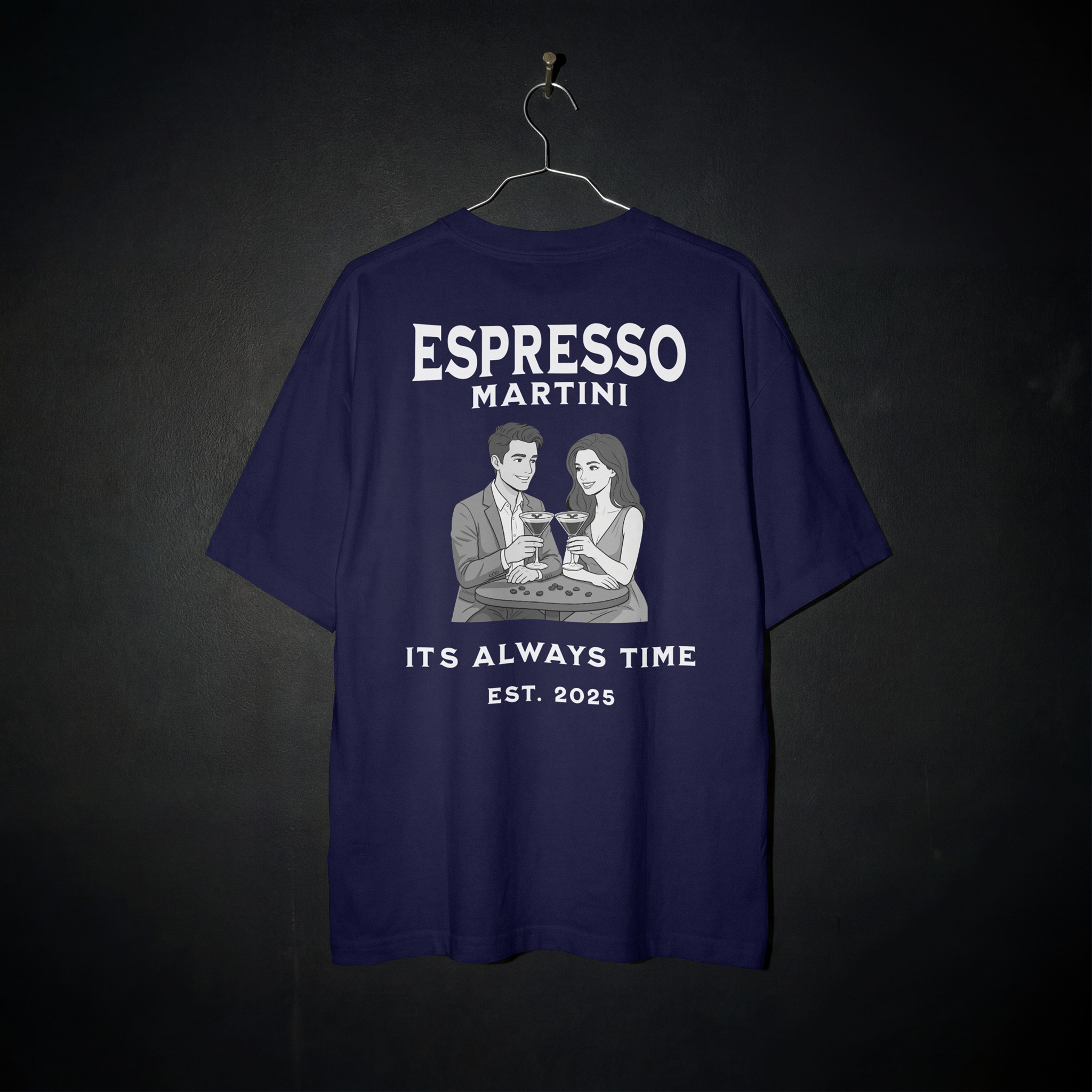 ESPRESSO MARTINI... IT'S ALWAYS TIME. EST. 2025 - T-Shirt