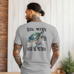 SLOW MOTION OVER NO MOTION - T-Shirt